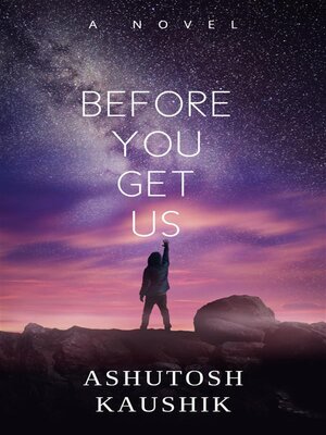 cover image of Before You Get Us